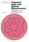 Image for Polarized Light and Optical Measurement: International Series of Monographs in Natural Philosophy