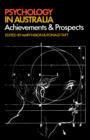 Image for Psychology in Australia: Achievements &amp; Prospects