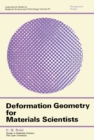 Image for Deformation Geometry for Materials Scientists: International Series on Materials Science and Technology
