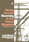 Image for Heavy Current Electricity in the United Kingdom: History and Development