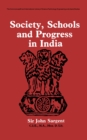 Image for Society, Schools and Progress in India: The Commonwealth and International Library: Education and Educational Research Division