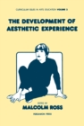 Image for The Development of Aesthetic Experience: Curriculum Issues in Arts Education