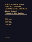 Image for Numerical Prediction of Flow, Heat Transfer, Turbulence and Combustion