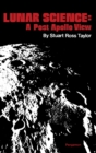 Image for Lunar Science: A Post - Apollo View: Scientific Results and Insights from the Lunar Samples