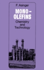 Image for Mono-Olefins: Chemistry and Technology