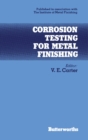 Image for Corrosion Testing for Metal Finishing: Institute of Metal Finishing