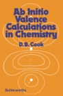 Image for Ab Initio Valence Calculations in Chemistry