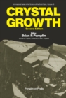 Image for Crystal growth: from fundamentals to technology