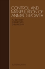 Image for Control and manipulation of animal growth