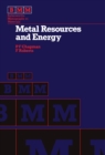Image for Metal Resources and Energy: Butterworths Monographs in Materials
