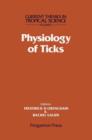 Image for Physiology of Ticks: Current Themes in Tropical Science