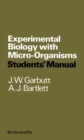 Image for Experimental Biology with Micro-Organisms: Students&#39; Manual