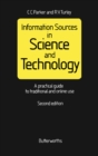Image for Information Sources in Science and Technology: A Practical Guide to Traditional and Online Use