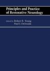 Image for Principles and Practice of Restorative Neurology: Butterworths International Medical Reviews