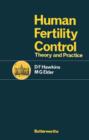 Image for Human Fertility Control: Theory and Practice