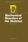 Image for Biochemical Disorders of the Skeleton: Postgraduate Orthopaedics Series