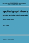 Image for Applied Graph Theory: Graphs and Electrical Networks : 13