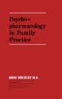 Image for Psychopharmacology in Family Practice
