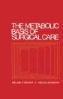 Image for The metabolic basis of surgical care