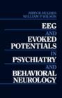 Image for EEG and Evoked Potentials in Psychiatry and Behavioral Neurology