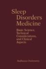 Image for Sleep Disorders Medicine: Basic Science, Technical Considerations, and Clinical Aspects