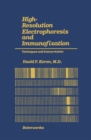 Image for High-Resolution Electrophoresis and Immunofixation: Techniques and Interpretation