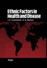 Image for Ethnic Factors in Health and Disease
