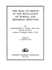 Image for The Role of Speech in the Regulation of Normal and Abnormal Behavior