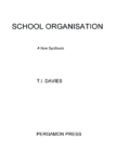 Image for School Organisation: A New Synthesis