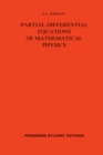 Image for Partial Differential Equations of Mathematical Physics: International Series of Monographs in Pure and Applied Mathematics