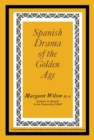 Image for Spanish Drama of the Golden Age: The Commonwealth and International Library: Pergamon Oxford Spanish Division