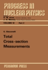 Image for Total Cross-Section Measurements: Progress in Nuclear Physics