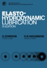 Image for Elasto-Hydrodynamic Lubrication: International Series on Materials Science and Technology : Volume 23