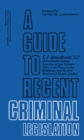 Image for A Guide to Recent Criminal Legislation: Pergamon Modern Legal Outlines