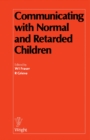 Image for Communicating with Normal and Retarded Children
