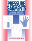 Image for Pressure garments: a manual on their design and fabrication