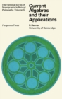 Image for Current Algebras and Their Applications: International Series of Monographs in Natural Philosophy