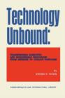 Image for Technology Unbound: Transferring Scientific and Engineering Resources from Defense to Civilian Purposes