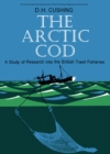 Image for The Arctic Cod: A Study of Research Into the British Trawl Fisheries