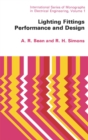 Image for Lighting Fittings Performance and Design: International Series of Monographs in Electrical Engineering