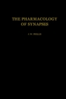 Image for The Pharmacology of Synapses: International Series of Monographs in Pure and Applied Biology: Zoology