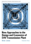 Image for New Approaches to the Design and Economics of EHV Transmission Plant: International Series of Monographs in Electrical Engineering