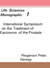 Image for International Symposium on the Treatment of Carcinoma of the Prostate, Berlin, November 13 to 15, 1969
