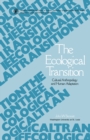 Image for The Ecological Transition: Cultural Anthropology and Human Adaptation