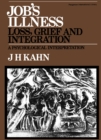 Image for Job&#39;s Illness: Loss, Grief and Integration: A Psychological Interpretation