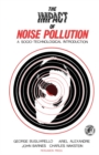 Image for The Impact of Noise Pollution: A Socio-Technological Introduction