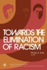 Image for Towards the Elimination of Racism: Pergamon General Psychology Series