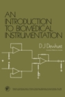 Image for An Introduction to Biomedical Instrumentation: Pergamon International Library of Science, Technology, Engineering and Social Studies