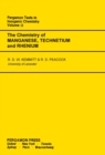 Image for The Chemistry of Manganese, Technetium and Rhenium: Pergamon Texts in Inorganic Chemistry