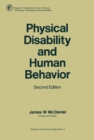 Image for Physical Disability and Human Behavior: Pergamon General Psychology Series